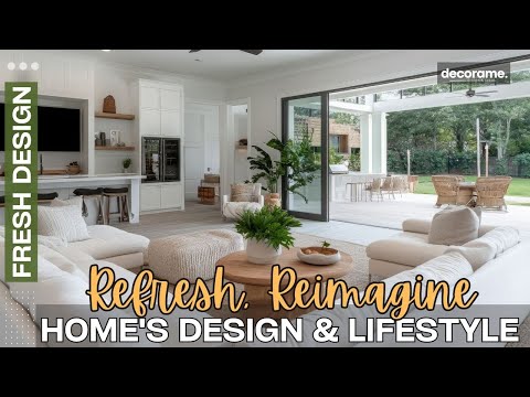 Revive, Refresh, Reimagine: Falling in Love with Your Home's Design and Lifestyle