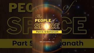 The People of Space :  Part 5 - S Somanath #peopleofspace #ISRO #indiainspace