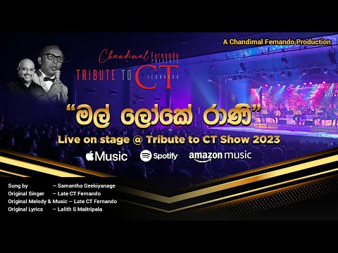 Mal Loke Rani - Live Cover @ "Tribute to CT 2023" by Chandimal Fernando