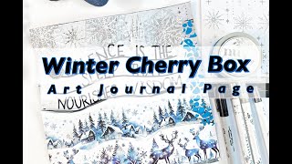 Winter Cherry Box (A cherry on top)+ Art Journal Page