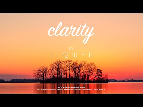 LiQWYD - Clarity [Official]