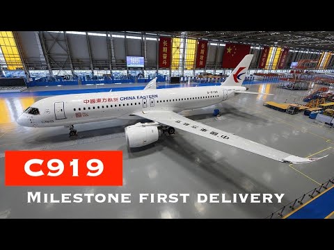 C919: China Eastern C919 First Delivery