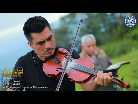 QUE CONTENTO ESTOY Trío Herencia de Cristo , San Nicolas mpio Tenango de Doria  Hidalgo