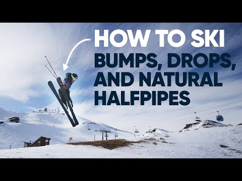 How To Ski Bumps, Drops, and Natural Halfpipes