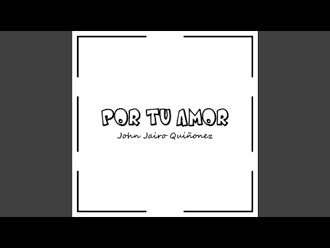 Por Tu Amor