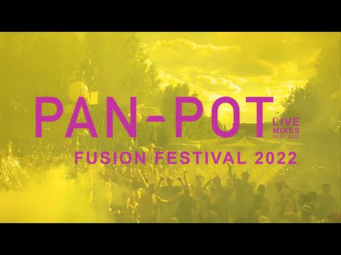 PAN-POT Live @ Fusion Festival 2022