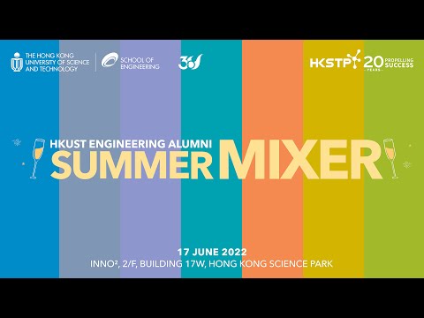 HKUST Engineering Alumni Summer Mixer 2022