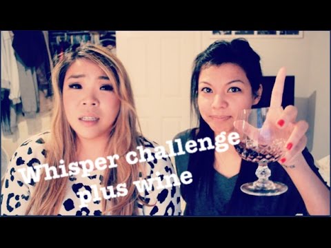 FM TV  Whisper Challenge PLUS WINE?!