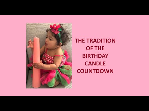 THE TRADITION OF THE BIRTHDAY CANDLE COUNTDOWN