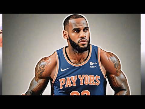 New York Knicks set sights on 6-foot-10 European center LeBron James was willing to take pay cut for