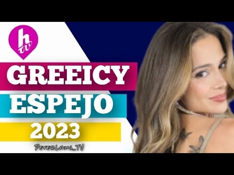 ESPEJO - GREEICY (HTV/RECREACIÓN)