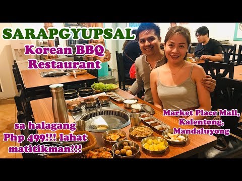 SARAPGYUPSAL Unlimited Korean BBQ - Sa Halagang Php499, Lahat Matitikman!! @Market Place Mandaluyong