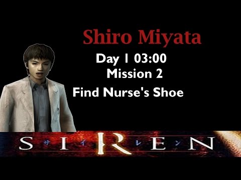 [Forbidden Siren] Shiro Miyata: Day 1 3:00 (mission 2)