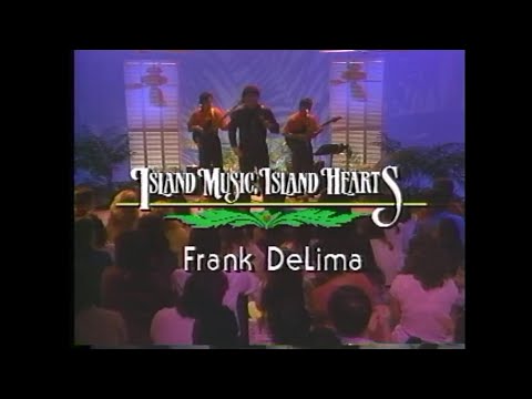 Frank DeLima & Na Kolohe - Island Music, Island Hearts [1988]