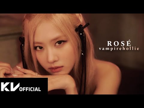 ROSÉ - ‘vampire hollie’ FanMade Version