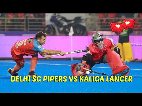 VEDANTA KALINGA LANCERS VS DELHI SG PIPERS HIGHLIGHTS HOCKEY INDIA LEAGUE MATCH 19th JANUARY 2025