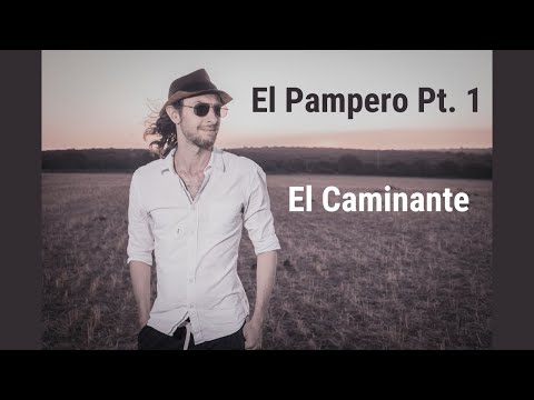 Tato Schab - El Pampero, Pt. 1 (El Caminante)