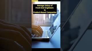 Average salary 💵 of Front-End engineers in Product Based Companies ✅ #shorts #shortsvideo