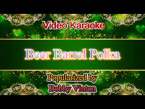 Beer Barrel Polka - Bobby Vinton Video Karaoke