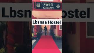 LBSNAA Hostel #lbsnaacampus #lbsnaa_diaries #lbsnaahostel #shorts #lbsnaatraining #lbsnaashorts