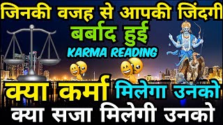 KARMA🔮JISNE APKO DOKHA DIYA,DIL TODA,RULAYA USKO KYA KARMA MILEGA🙏TAROT CARD READING IN HINDI TODA