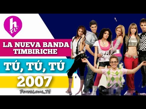 TÚ, TÚ, TÚ - LA NUEVA BANDA TIMBIRICHE (HTV/RECREACIÓN)