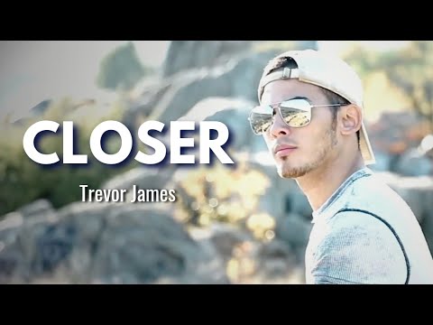 Closer - The Chainsmokers ft. Halsey (Cover by Trevor James)