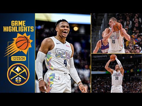 Denver Nuggets vs. Phoenix Suns Full Game Highlights 📺 | 12/23/24