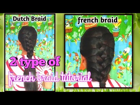 How To French Braid Hairstyle |  French Braid And Dutch Braid Tutorial For Beginners | Hairstyles