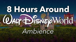 8 Hours Around Walt Disney World Park Ambience | Background Park Area Ambience