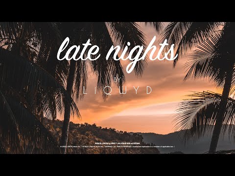 LiQWYD - Late Nights [Official]