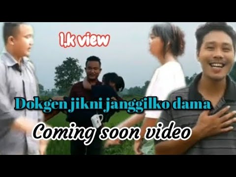 Garo song Commidy video 📷 Dokgen jikni janggilko dama Teaser video 📸