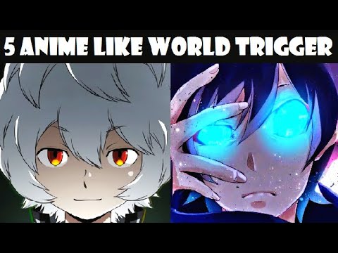 5 Anime Similar to World Trigger