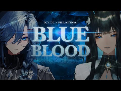 【Cover】IVE - Blue Blood by Serafina (ft.Kyou)【AuroraLive VR】