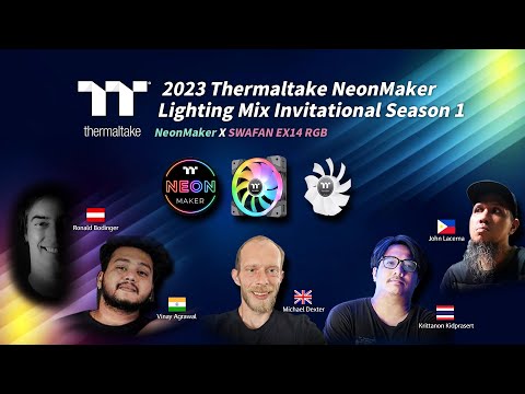 2023 Thermaltake NeonMaker Lighting Mix Invitational Season 1