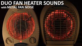 SLEEP WELL 😴 Duo Fan Heater Sounds with Metal Fan Noise for a Deep Sleep