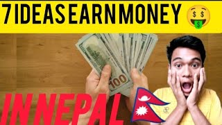 7 Ideas Earn Money Online In Nepal #howtoearnmoneyonlineinnepal