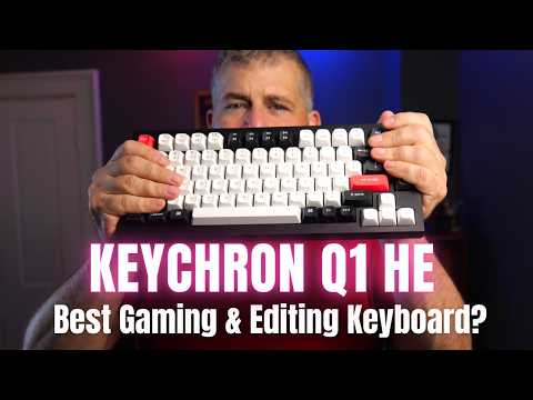 Keychron Q1 HE - Six months with this near-perfect gaming and editing keyboard.