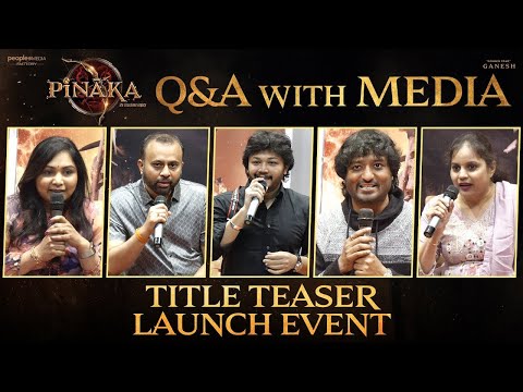 Pinaka Team Q&A session at Title Teaser Launch Event |T.G Vishwa Prasad | Ganesh | Dhananjaya |PMF