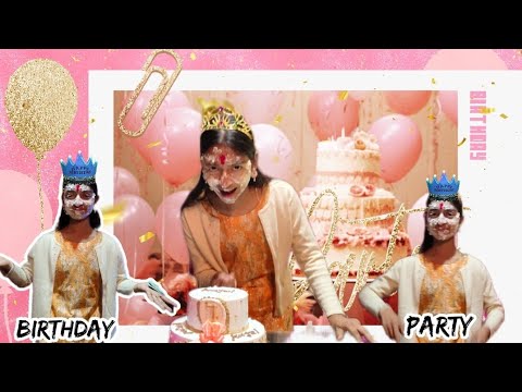 Birthday 🥳 Party 🎉| Kajal ki Birthday Party 💐|| And Dance And Fun 😊