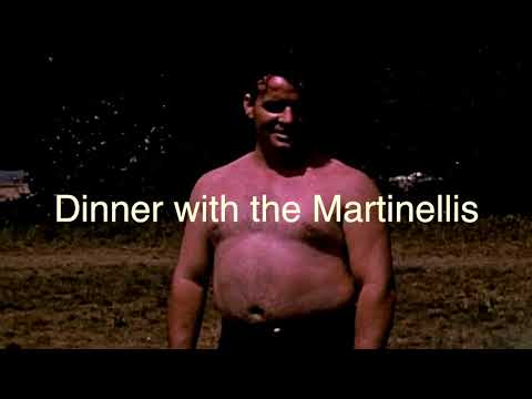 Dinner with the Martinellis