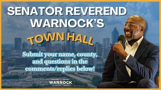 TUNE IN: Senator Reverend Warnock's Live Town Hall