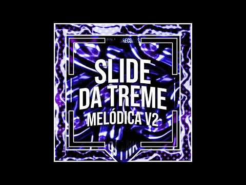 Slide da Treme Melódica v2 [1 HOUR]