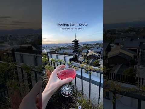 The Best Rooftop Bar in Kyoto (maybe the only rooftop bar in Kyoto?)