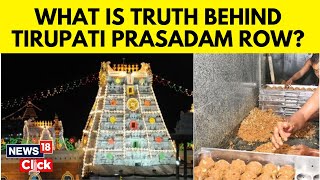 Tirumala Tirupati Laddu Row : Who Supplied Ghee And Who Said What? Controversy Explained | N18V