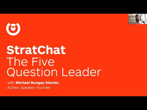 StratChat - The Five Question Leader with Michael Bungay Stanier, Alex Osterwalder & Alan Smith