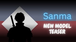 Sanma new model teaser I VTuber Indonesia