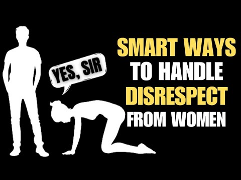 12 Ways to Handle Women Who Don’t Respect You | Stoicism