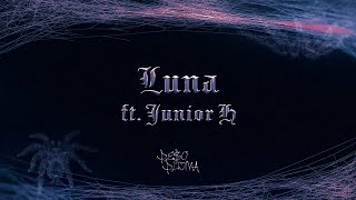 LUNA (Lyric Video) - Peso Pluma, Junior H