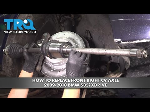 How to Replace Front Right CV Axle 2009-2010 BMW 535i xDrive